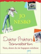 Doktor Proktors Sammelsurium di Jo Nesbø edito da Arena Verlag GmbH