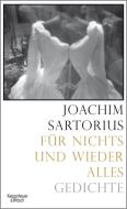 Für nichts und wieder alles di Joachim Sartorius edito da Kiepenheuer & Witsch GmbH