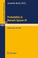 Probability in Banach Spaces III edito da Springer Berlin Heidelberg