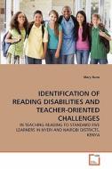 IDENTIFICATION OF READING DISABILITIES AND TEACHER-ORIENTED CHALLENGES di Mary Runo edito da VDM Verlag