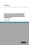 Anwendungsbereich und Wirkungen der Neubewertungsrücklage gemäß IFRS und deren Bedeutung insbesondere bei Bankbilanzen di Martina Ravelli edito da GRIN Verlag