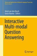 Interactive Multi-modal Question-Answering edito da Springer Berlin Heidelberg
