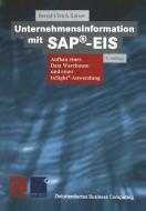 Unternehmensinformation mit SAP®-EIS di Bernd-Ulrich Kaiser edito da Vieweg+Teubner Verlag
