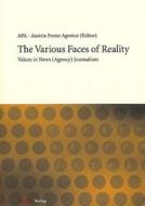 The Various Faces Of Reality edito da Studienverlag Gesmbh