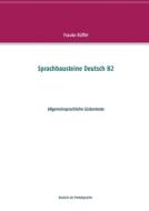 Sprachbausteine Deutsch B2 di Frauke Rüffel edito da Books on Demand