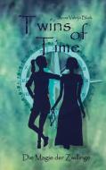 Twins of Time di Anna Valeija Blark edito da Books on Demand