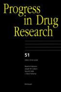 Progress in Drug Research 51 di Ernest Jucker edito da Birkhauser