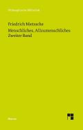 Menschliches, Allzumenschliches 2 (Neue Ausgabe 1886) di Friedrich Nietzsche edito da Meiner Felix Verlag GmbH