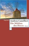 Die Mühlen des Herrn di Andrea Camilleri edito da Wagenbach Klaus GmbH