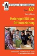 Heterogenität und Differenzierung di Manfred Bönsch edito da Schneider Verlag GmbH