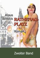 Rathenauplatz 2 di Klaus Witteck edito da Books on Demand