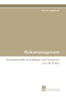 Risikomanagement di Barbara Seegebarth edito da Südwestdeutscher Verlag für Hochschulschriften AG  Co. KG