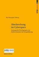 Abschreckung im Cyberspace di Kai-Alexander Hoberg edito da Budrich UniPress Ltd.