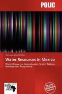 Water Resources in Mexico edito da Polic