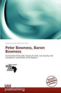 Peter Bowness, Baron Bowness edito da Duc