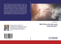Will China be the next superpower? di Pradipta Banerji edito da LAP Lambert Academic Publishing
