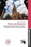 Prince De Soissons edito da Brev Publishing