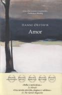Amor di Hanne Ørstavik edito da Duomo Ediciones