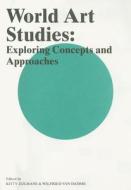 World Art Studies: Exploring Concepts and Approaches edito da VALIZ