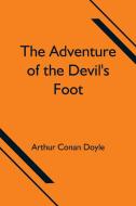 The Adventure of the Devil's Foot di Arthur Conan Doyle edito da Alpha Editions