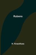 Rubens di H. Knackfuss edito da Alpha Editions