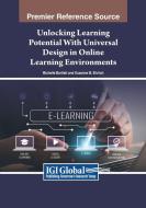 Unlocking Learning Potential With Universal Design in Online Learning Environments edito da IGI Global