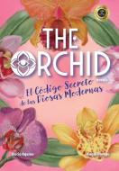The Orchid di Rocio Aquino, Angel Orengo edito da Inherence LLC