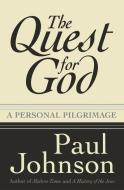 The Quest for God di Paul Johnson edito da PERENNIAL