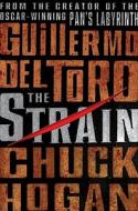 The Strain di Guillermo del Toro, Chuck Hogan edito da William Morrow & Company