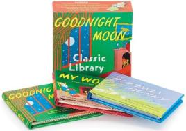 Goodnight Moon Classic Library di Margaret Wise Brown edito da HARPERCOLLINS
