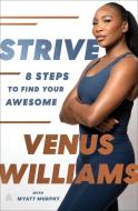 Strive di Venus Williams edito da HarperCollins