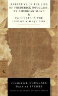 Narrative of the Life of Frederick Douglass, an American Slave & Incidents in the Life of a Slave Girl di Frederick Douglass, Harriet A. Jacobs edito da Random House LCC US