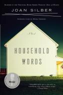 Household Words di Joan Silber edito da W W NORTON & CO