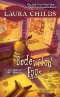 Bedeviled Eggs di Laura Childs edito da BERKLEY BOOKS