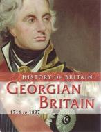 Georgian Britain, 1714 To 1837 di Andrew Langley edito da Capstone Global Library Ltd