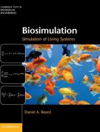 Biosimulation di Daniel A. Beard edito da Cambridge University Press