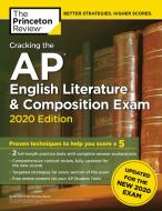 Cracking the AP English Literature & Composition Exam, 2020 Edition: Practice Tests & Prep for the New 2020 Exam di The Princeton Review edito da PRINCETON REVIEW