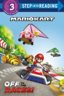 Off to the Races (Nintendo(r) Mario Kart) di Random House edito da RANDOM HOUSE