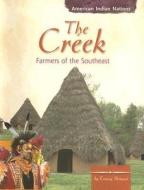 The Creek: Farmers of the Southeast di Tracey Boraas edito da Capstone Press(MN)