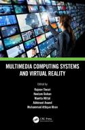 Multimedia Computing Systems And Virtual Reality di Neelam Duhan, Mamta Mittal, Abhineet Anand, Muhammad Attique Khan edito da Taylor & Francis Ltd