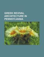 Greek Revival Architecture In Alabama: C di Books Llc edito da Books LLC, Wiki Series