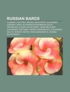 Russian bards di Books Llc edito da Books LLC, Reference Series