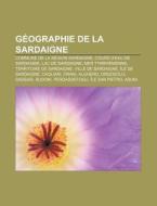G Ographie De La Sardaigne: Bouches De B di Livres Groupe edito da Books LLC, Wiki Series