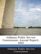 Alabama Public Service Commission edito da Bibliogov