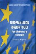European Union Foreign Policy di C. Bickerton edito da Palgrave Macmillan UK
