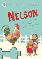 Nelson di Judith Freeman, Tor Freeman edito da Walker Books Ltd