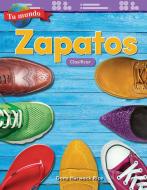 Tu Mundo: Zapatos: Clasificar (Your World: Shoes: Classifying) (Spanish Version) (Kindergarten) di Teacher Created Materials edito da TEACHER CREATED MATERIALS