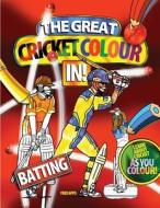 The Great Cricket Colour in: Batting di Fred Apps edito da Createspace