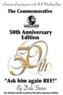 50th Anniversary Edition di Dale Storm edito da Createspace