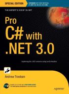 Pro C# with .NET 3.0, Special Edition di Andrew W. Troelsen edito da APress